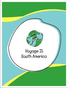 Preview of Explorer World Cultures & Geography - Voyage II: South America