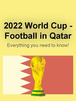 Preview of World Cup 2022 in Qatar - Everything you need to teach!