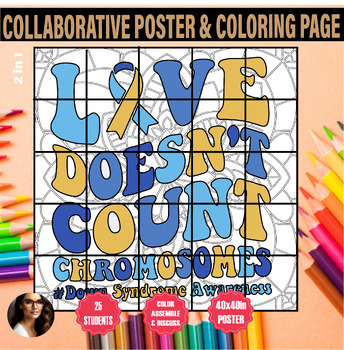 Preview of World Down Syndrome Awareness Day COLORING COLLABORATIVE POSTER T21