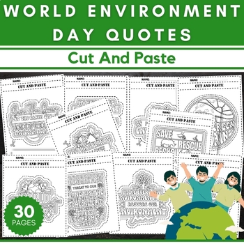 Preview of World Environment Day Quotes Cut And Paste - Fun End of the year Scissors Skills