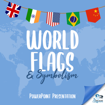 Preview of World Flags & Symbolism - Presentation