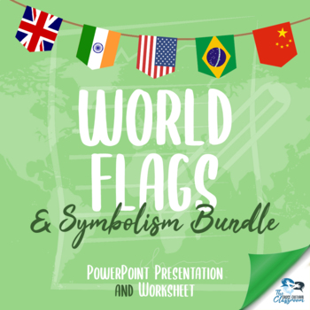 Preview of World Flags & Symbolism - Presentation + Worksheet BUNDLE