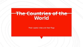 Preview of World Flags and their Capital Cities.
