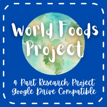 Preview of World Foods Research Project *Editable*