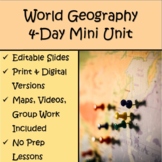 World Geography 4-Day Mini Unit - Print and Digital Versio