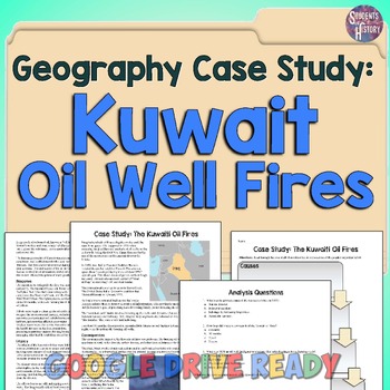 Preview of World Geography Case Study Activity: Kuwait's Persian Gulf War Oil Well Fires