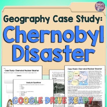 Preview of World Geography Case Study Activity: The Chernobyl Nuclear Disaster