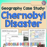 World Geography Case Study Activity: The Chernobyl Nuclear