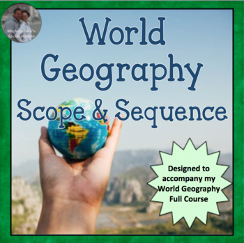 Preview of World Geography Complete Course Scope and Sequence Curriculum Map
