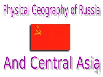 Preview of World Geography: Russia and Central Asia PowerPoint