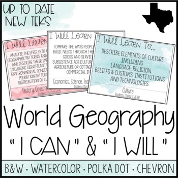 Preview of High School World Geography TEKS -"I Can" Statements / "I Will Learn To" Posters