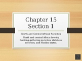 World Hist Ch 15 PP: Societies and Empires of Africa (W Ea