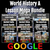 World History A (Prehistory - 1650) Lesson Mega Bundle
