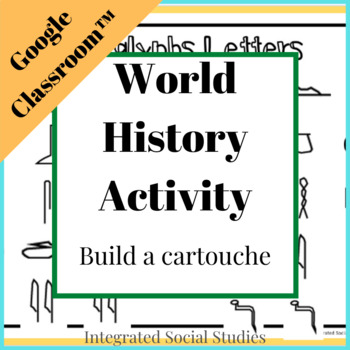 Preview of World History Activity: Build a cartouche