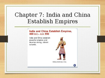 Preview of World History Chapter 7 PP: India and China (W Easel Act. and Assessment!)