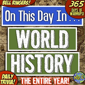 Preview of World History Daily Warmups and Bell Ringers | 365 Days On This Day in History!