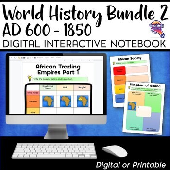 Preview of World History Digital Interactive Notebook Social Studies BUNDLE 2 AD 600 - 1850