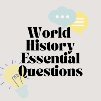 Preview of World History Essential Questions