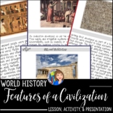 World History Features of a Civilization with Google Slides™