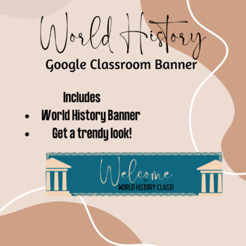 Preview of World History Google Classroom Banner