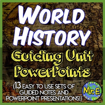 Preview of World History I Guided Notes & PowerPoint Activities for 13 World History Units