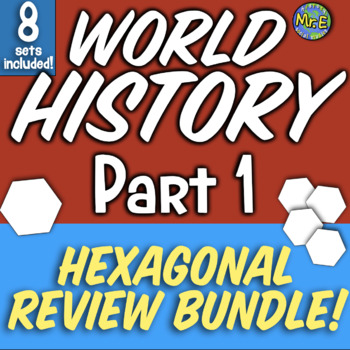 Preview of World History I Hexagonal Review Activities Bundle