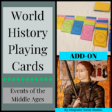 World History Playing Cards: Events of the Middle Ages ADD ON