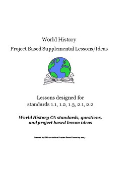 Preview of World History Project Based Lessons (st: 1.1, 1.2, 1.3, 2.1, and 2.2)