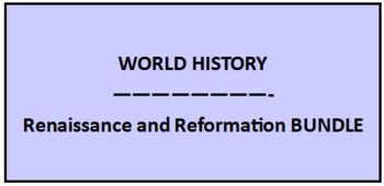 Preview of World History - Renaissance and Reformation BUNDLE