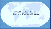 World History Review (World Wars)