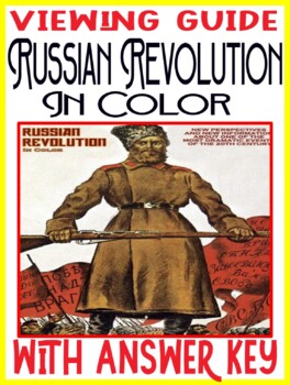 Preview of World History Russian Revolution in Color Documentary Viewing Guide with KEY