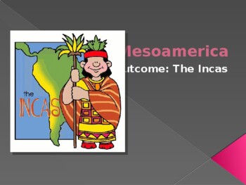 Preview of World History: The Inca PowerPoint