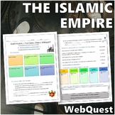 World History - The Islamic Empire Webquest - Editable Dig