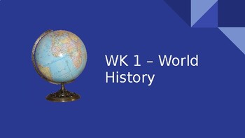 Preview of World History - WK 1