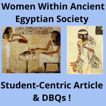 Preview of 'Women in Ancient Egypt.' Student-Centric PDF Article and Q's - World History! ♀