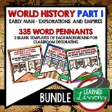 World History Word Wall Early Man to Empires Pennants (Wor
