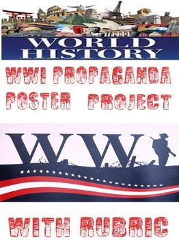 Preview of World History World War I Propaganda Poster Project Rubric and Student example