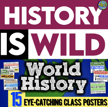 Preview of World History is Wild Poster Set | 15 Amazing Posters for World History Wall Art