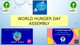 World Hunger Day Assembly, Tutor Time, Social Studies, Cha