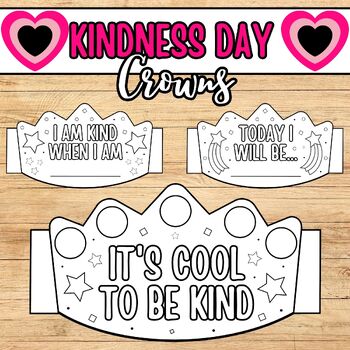 Preview of World Kindness Day Paper Crown Templates | Kindness Activities, Hat Template!
