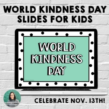 Preview of World Kindness Day Slides for Kids