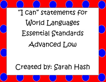 Preview of World Language Essential Standards Advanced Low"I Can" Posters French