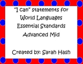World Language Essential Standards Advanced Mid "I Can" Po