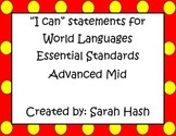 World Language Essential Standards Advanced Mid "I Can" Po