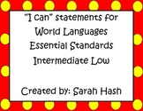 World Language Essential Standards Intermediate Low "I Can