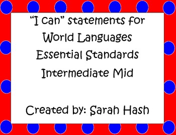 Preview of World Language Essential Standards Intermediate Mid "I Can" Poster French