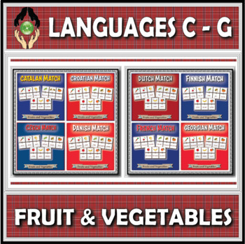 Preview of World Languages (C-G) - Fruit and Vegetables