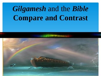 Preview of World Literature Presentation Comparison of Gilgamesh and the Bible