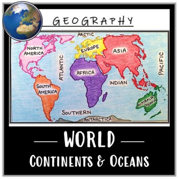 World Maps Continents Oceans Labeling Worksheets Teaching Resources Tpt