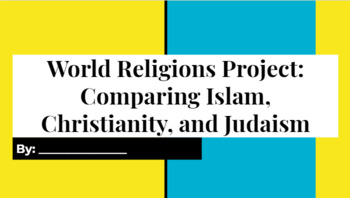 Preview of World Monotheistic Religions Project - Comparing Judaism, Christianity, & Islam